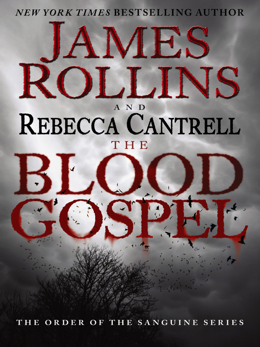 Détails du titre pour The Blood Gospel par James Rollins - Liste d'attente
